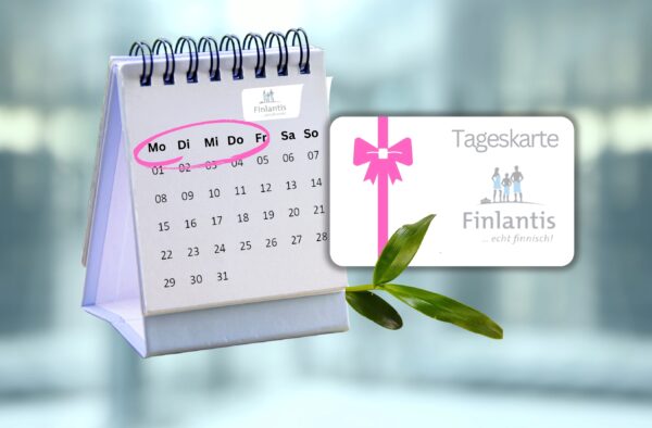 Tagesticket Mo - Fr Finlantis